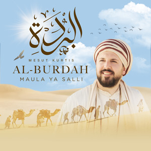 Al-Burdah (Maula Ya Salli) (2022 Version)