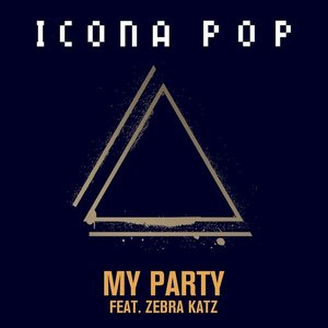 My Party (feat. Zebra Katz) - Single
