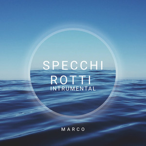SPECCHI ROTTI (INSTRUMENTAL)