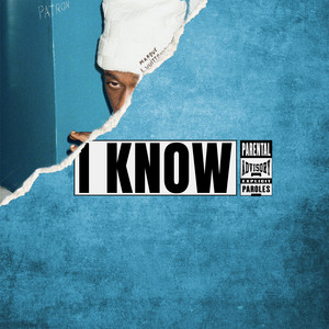 I know (Explicit)
