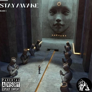 Stay Awake (Explicit)