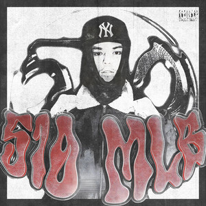 510 MLB (Explicit)