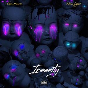 Insanity (Explicit)