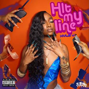 Hit my line (Explicit)