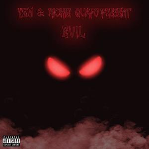 E.V.I.L (Explicit)