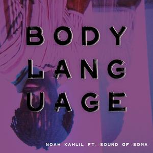 Body Language (feat. Sound of Soma)
