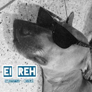 Ei Reh (Explicit)