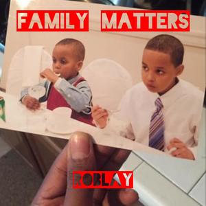 Family Matters (Explicit)