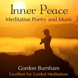 Inner Peace: Meditative Poetry and Music