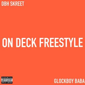 On Deck (feat. Glockboy Baba) [Explicit]