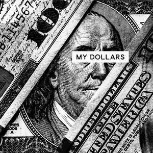 My Dollars (Explicit)