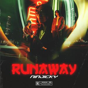 Runaway (Explicit)