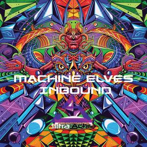 Machine Elves Inbound
