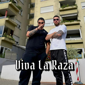 Viva La Raza (feat. CB Smaltz & Niemals Wie Wir) [Explicit]