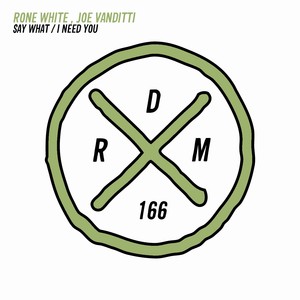 Say What (Original Mix)