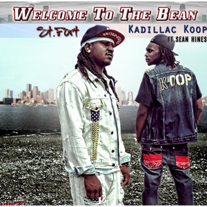 Welcome to the Bean (feat. Sean Hines) [Explicit]