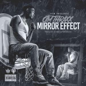 Mirror Effect (Explicit)