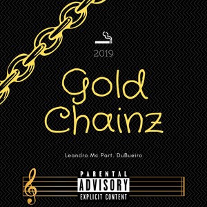 Gold Chainz (Explicit)