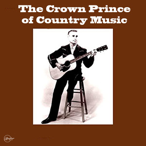 The Crown Prince of Country Music