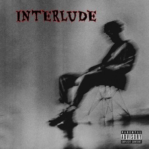 Interlude (Explicit)