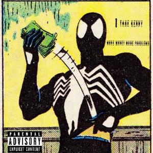 More Money More Problems (Explicit)