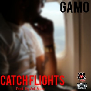 Catch Flights (Explicit)