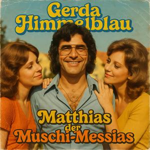 Matthias der Muschi-Messias (Explicit)