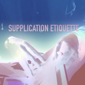 Supplication Etiquette