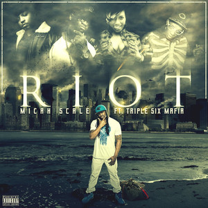 Riot (Explicit)