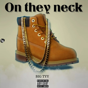 On They Neck (Explicit)