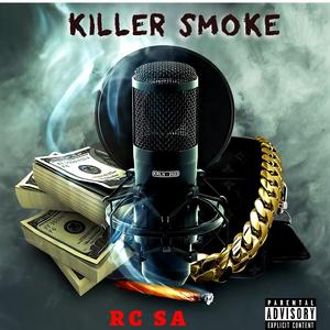 Killer Smoke (Explicit)