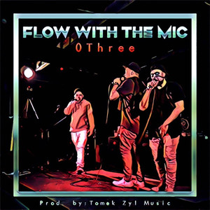 Flow with the Mic (Explicit)