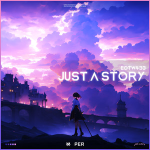 Just A Story