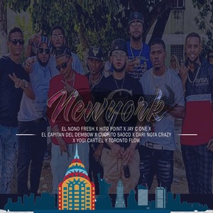 New York (feat. Hito Point, Jay C One, El Capitán del Dembow, Cuchito Saoco, Dari Nota Crazy, Yogi Cartiel & Toronto Flow)