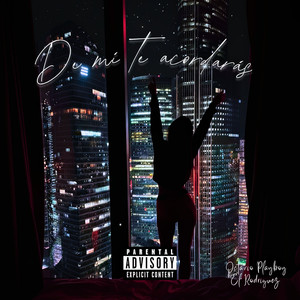 De Mí Te Acordarás (Explicit)