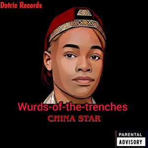 Words Of The Trenches (Explicit)