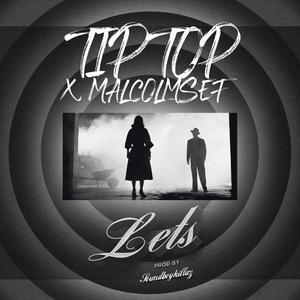 LET'S (feat. Malcolmsef) (Explicit)
