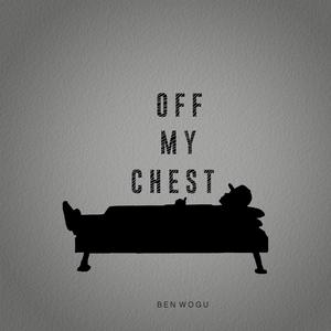 Off My Chest (Explicit)