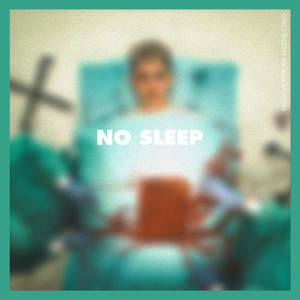 No Sleep (Explicit)