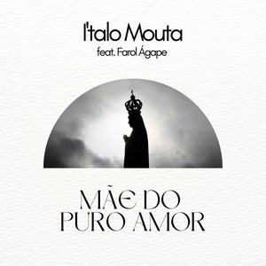 Mãe do Puro Amor (feat. Farol Ágape)