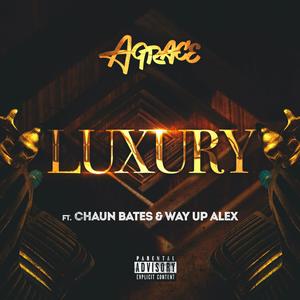 Luxury (feat. WayUpAlex & Chaun Bates) (Explicit)