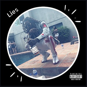 Lies (Explicit)