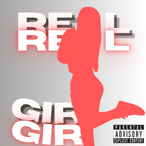 Real Girl (Explicit)