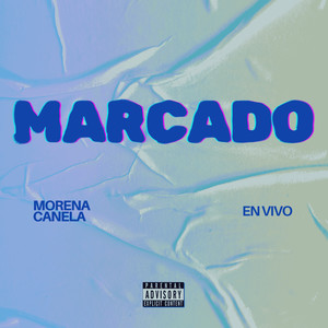 Morena Canela ( En Vivo ) [Explicit]