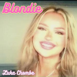Blondie (Explicit)