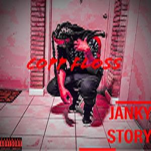 Janky Story (Explicit)