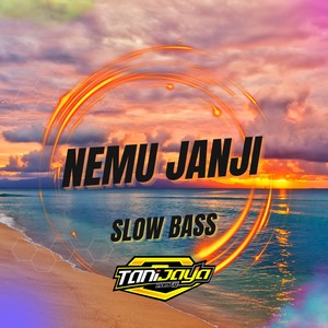 Nemu Janji (Slow Bass)