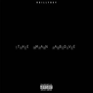 The Man Above (Explicit)