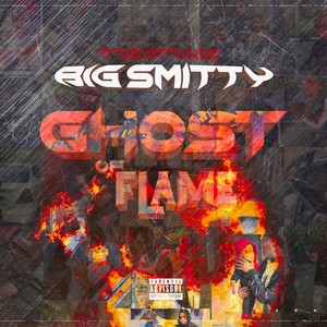 Ghost of Flame (Explicit)