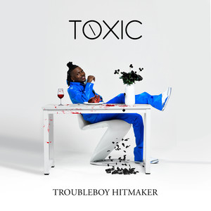 Toxic (Explicit)